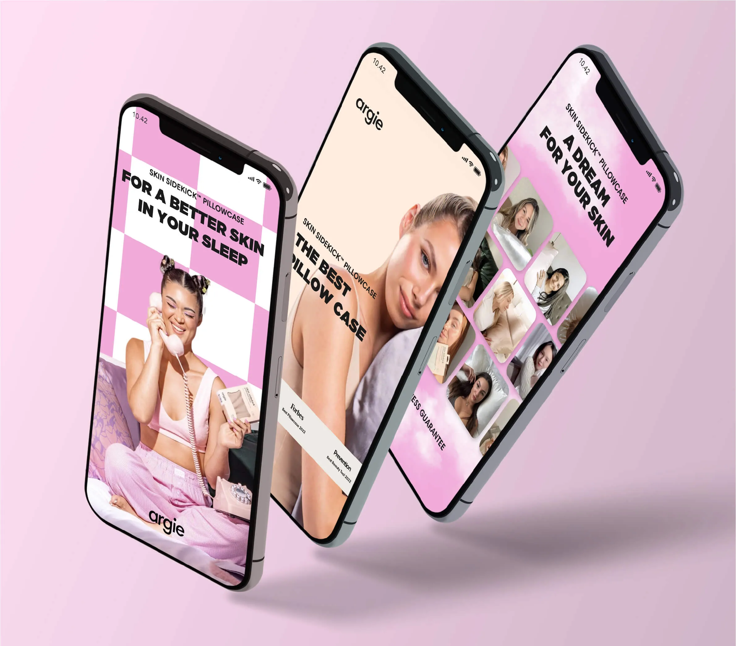 Three smartphones displaying marketing images for Argie Skin Sidekick pillowcases against a pink background; left phone shows a smiling woman in pink pajamas holding a retro phone, text reads 'For a better skin in your sleep'; center phone shows a close-up of a woman resting on a pillow with text 'The best pillow case'; right phone displays a collage of smiling people's photos with text 'A dream for your skin'.